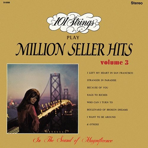 101 Strings Play Million Seller Hits, Vol. 3 101 Strings Orchestra