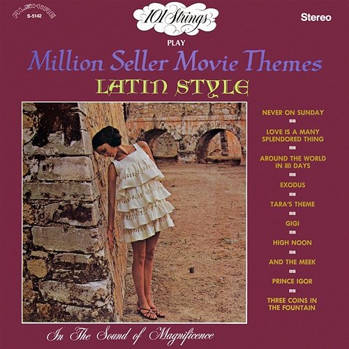 101 Strings Play Million Seller Movie Themes Latin Style 101 Strings Orchestra