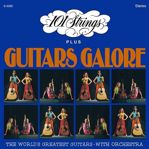 101 Strings plus Guitars Galore, Vol. 1 101 Strings Orchestra