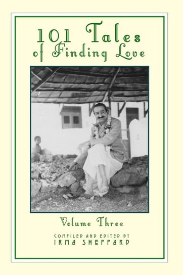 101 Tales of Finding Love Volume Three Sheppard Irma