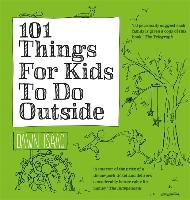 101 Things for Kids to Do Outside Issac Dawn