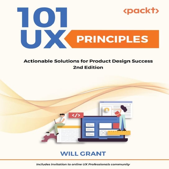 101 UX Principles -Second Edition - audiobook Will Grant