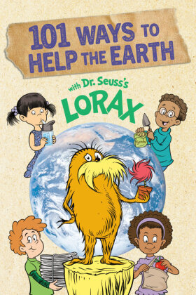 101 Ways to Help the Earth with Dr. Seuss's Lorax Penguin Random House