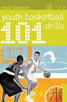 101 Youth Basketball Drills Donovan Mick