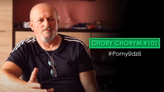 #102 Chory chorym #Pomyśldziś - audiobook Opracowanie zbiorowe