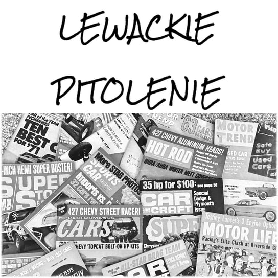 #103 Lewackie Pitolenie o prasie branżowej (Gość: Piotr R. Frankowski) - Lewackie Pitolenie - podcast Oryński Tomasz orynski.eu