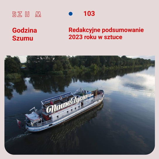 #103 Piotr Policht, Karolina Plinta i Aleksy Wójtowicz podsumowują 2023 rok w sztuce - Godzina Szumu - podcast Plinta Karolina