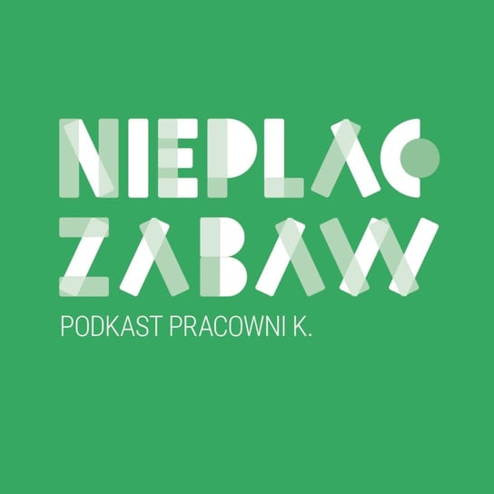#104 Czwarta przyroda. O nieużytkach opowiada Kasper Jakubowski  - Nieplac zabaw - podcast Komorowska Anna