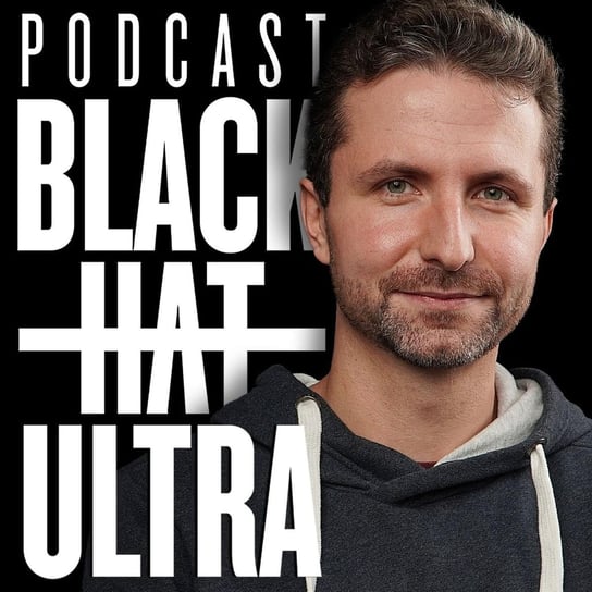 #105 Maciej Stolarski - "Trening ego" - Black Hat Ultra - podcast Dąbkowski Kamil