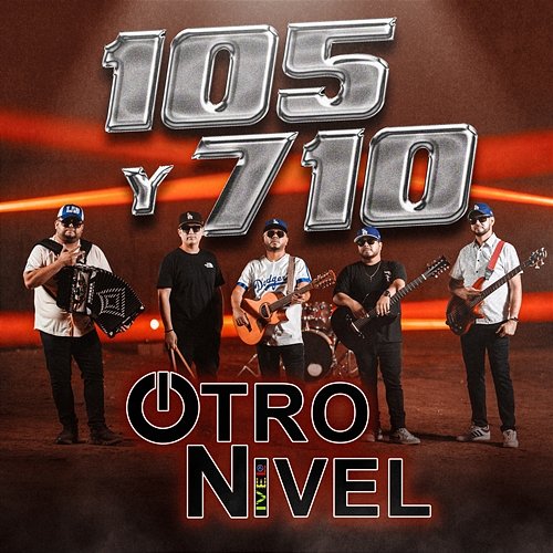 105 y 710 Otro Nivel