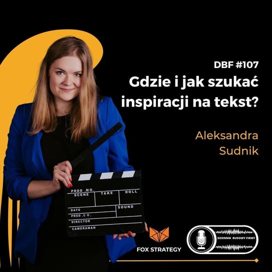 #107 Gdzie i jak szukać inspiracji na tekst - Dziennik Budowy Firmy - podcast Opracowanie zbiorowe