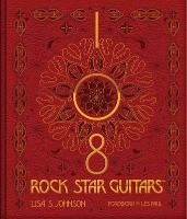 108 Rock Star Guitars Johnson Lisa S.