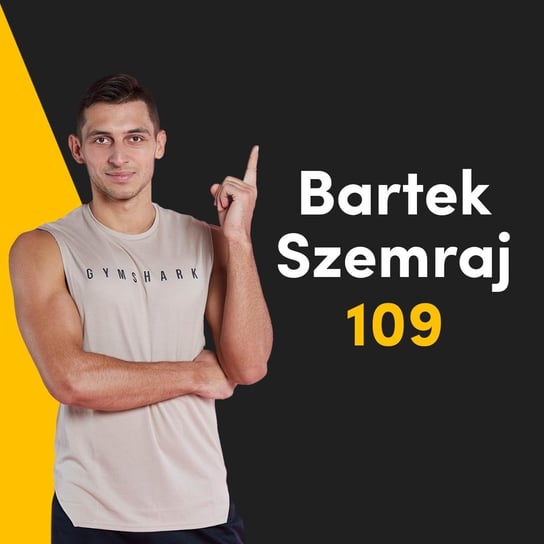 #109 Obwinianie się i wyrzuty sumienia po tym, jak nie trzymasz diety i nie trenujesz, dorośnij! - Bartek Szemraj Strefa przemian - podcast Szemraj Bartek