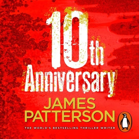 10th Anniversary Patterson James