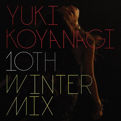 10th Winter Mix Yuki Koyanagi