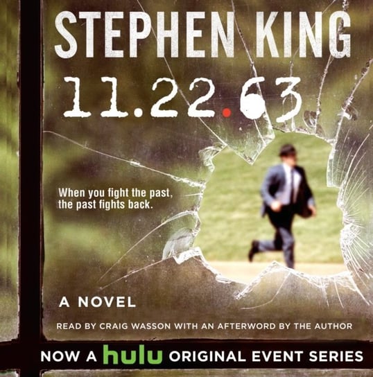 11/22/63 King Stephen