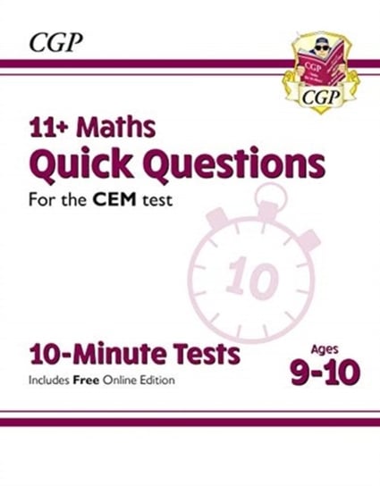 11+ CEM 10-Minute Tests: Maths Quick Questions - Ages 9-10 (with Online Edition) Opracowanie zbiorowe