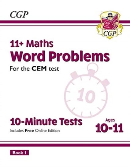 11+ CEM 10-Minute Tests: Maths Word Problems - Ages 10-11 Book 1 (with Online Edition) Opracowanie zbiorowe