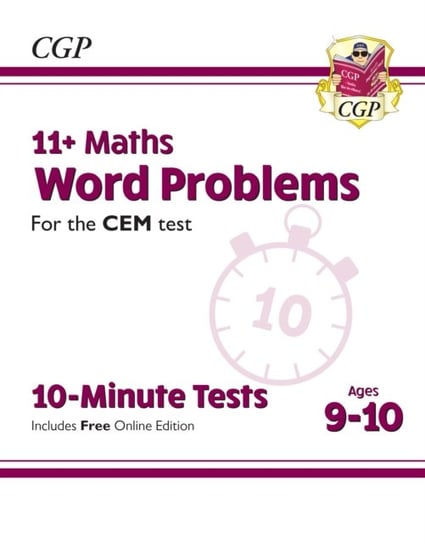 11+ CEM 10-Minute Tests: Maths Word Problems - Ages 9-10 (with Online Edition) Opracowanie zbiorowe