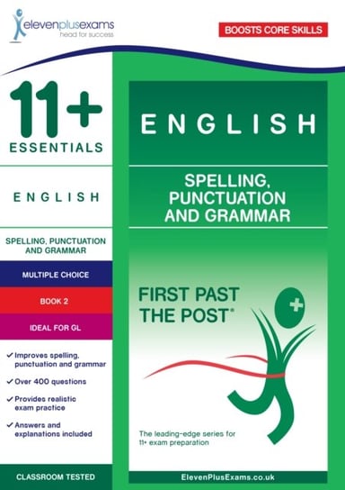 11+ Essentials English: Spelling, Punctuation and Grammar Book 2 Opracowanie zbiorowe