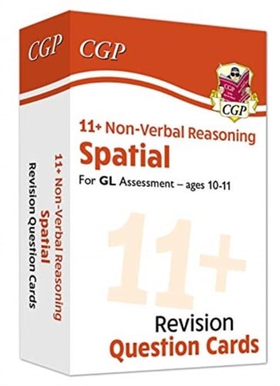 11+ GL Revision Question Cards: Non-Verbal Reasoning Spatial - Ages 10-11 Opracowanie zbiorowe