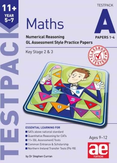 11+ Maths Year 5-7 Testpack A Papers 1-4 Curran Stephen C.