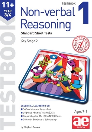 11+ Non-Verbal Reasoning Year 34 Testbook 1: Standard Short Tests Stephen C. Curran, Andrea F. Richardson