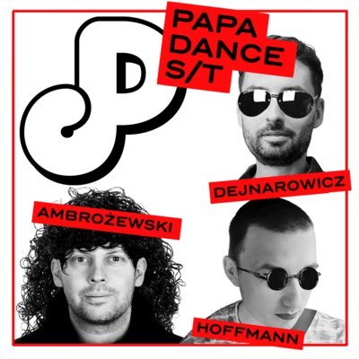 #11 Papcast Xtra: Papa Dance LP (ft. Borys Dejnarowicz & Michał Hoffmann) - Papcast - podcast Ambrożewski Kuba