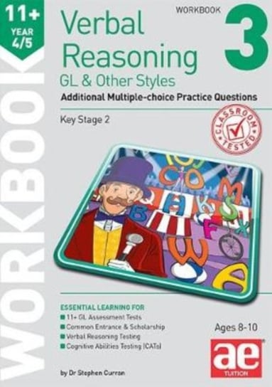 11+ Verbal Reasoning Year 45 GL & Other Styles Workbook 3: Additional Multiple-choice Practice Quest Stephen C. Curran