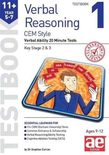 11+ Verbal Reasoning Year 5-7 CEM Style Testbook 1: Verbal Ability 20 Minute Tests Stephen C. Curran, Katrina MacKay