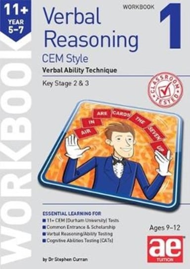 11+ Verbal Reasoning Year 5-7 CEM Style. Verbal Ability Technique. Workbook 1 Stephen C. Curran, Katrina MacKay