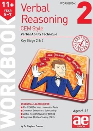11+ Verbal Reasoning Year 5-7 CEM Style. Verbal Ability Technique. Workbook 2 Stephen C. Curran, Katrina MacKay