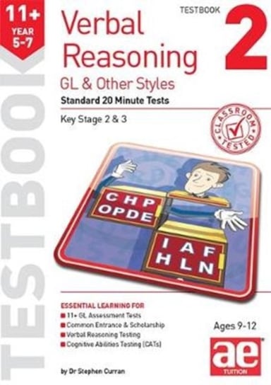 11+ Verbal Reasoning Year 5-7 GL & Other Styles Testbook 2: Standard 20 Minute Tests Stephen C. Curran, Warren J. Vokes