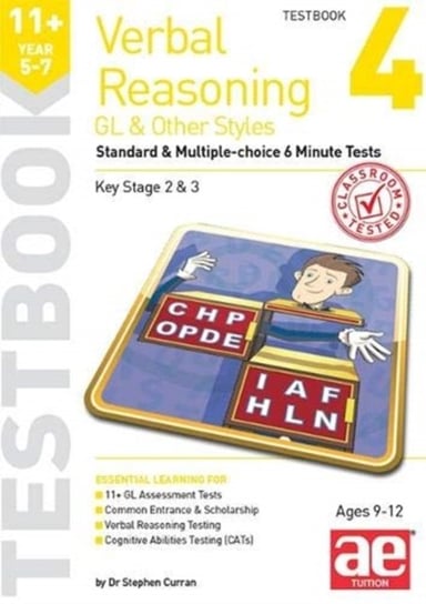 11+ Verbal Reasoning Year 5-7 GL & Other Styles Testbook 4: Standard & Multiple-choice 6 Minute Test Stephen C. Curran, Nicholas Geoffrey Stevens