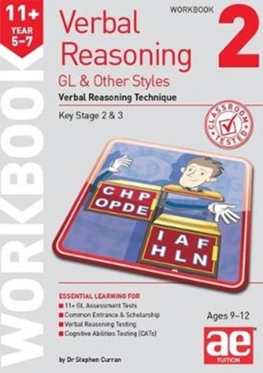 11+ Verbal Reasoning Year 5-7 GL & Other Styles Workbook 2: Verbal Reasoning Technique Stephen C. Curran