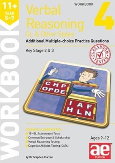 11+ Verbal Reasoning Year 5-7 GL & Other Styles Workbook 4: Additional Multiple-choice Practice Ques Stephen C. Curran