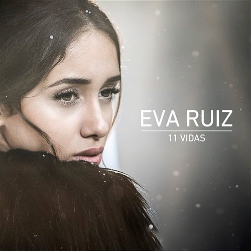 11 Vidas Eva Ruiz
