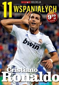 11 wspaniałych. Cristiano Ronaldo Ringier Axel Springer Sp. z o.o.