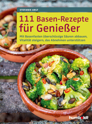 111 Basen-Rezepte für Genießer Humboldt