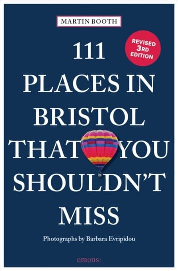 111 Places in Bristol That You Shouldn't Miss Martin Booth