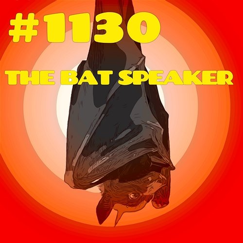 #1130 THE BAT SPEAKER