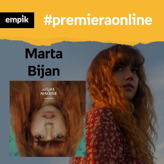 #114 Marta Bijan - Empik #premieraonline - podcast Szydłowska Agnieszka, Bijan Marta