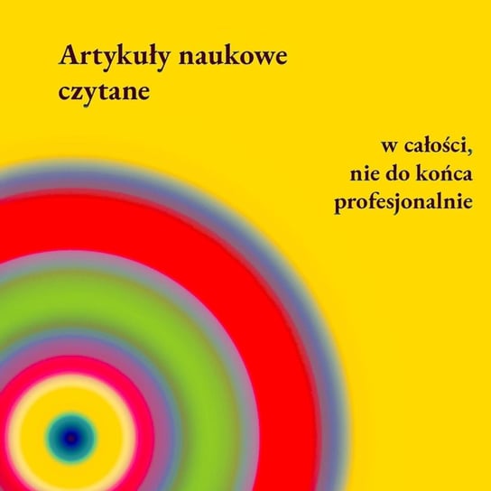#114a Przez kwasową psychiatrię do kwasowego komunizmu (...) - Radosław Stupak - Artykuły naukowe czytane - podcast Artur Artur