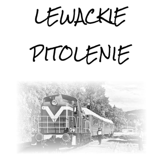 #115 Lewackie Pitolenie o podróżach transportem publicznym - Lewackie Pitolenie - podcast Oryński Tomasz orynski.eu