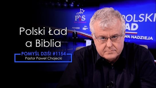#1154 Polski Ład a Biblia #Pomyśldziś  - Idź Pod Prąd Nowości - podcast Opracowanie zbiorowe