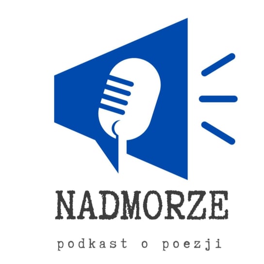 #117 Moment liryczny. O wierszach Sławomira Domańskiego z tomu "Sajlent Disko" - Nadmorze - podcast - audiobook Lorkowski Piotr Wiktor