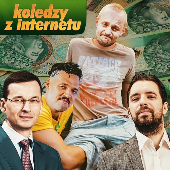 #117Koledzy Z Internetu Mają Inflację W Gaciach - Koledzy z Internetu - podcast Opracowanie zbiorowe