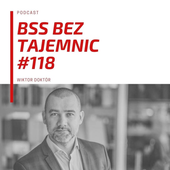 #118 Focus on Katowice - BSS bez tajemnic - podcast Doktór Wiktor