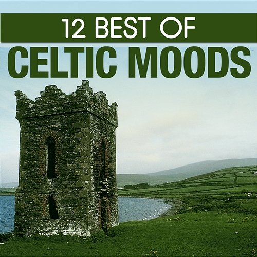 12 Best of Celtic Moods Orlando Pops Orchestra