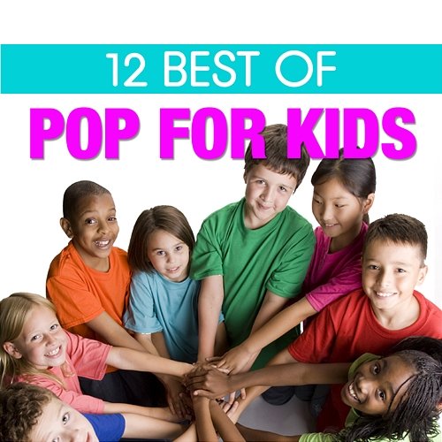 12 Best of Pop for Kids The Countdown Kids
